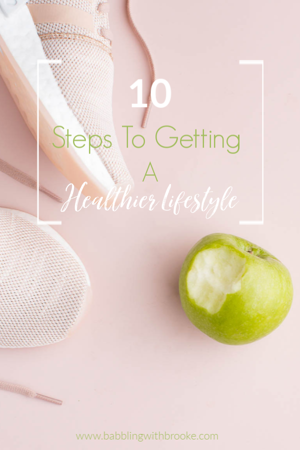 Looking to start over and get a healthier lifestyle? This post goes through 10 easy and maintainable steps to get a healthier lifesyle! #healthierlifestyle #easystepstohealthy #gethealthy #healthylifestyle 