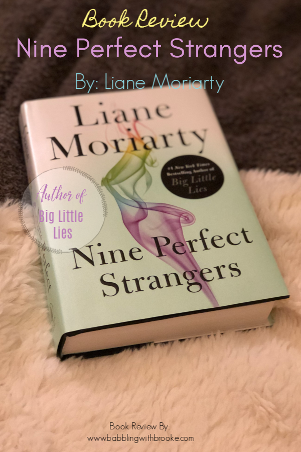 This book review for adults goes through the twist and turns of Nine PErfect Strangers by Liane Moriarty. The book review goes in depth on what to expect when you read this book without giving away spoilers! #bookreview #bookreviewforadults #bookreviewblog #booksaregood #readmorebooks #bookclubideas
