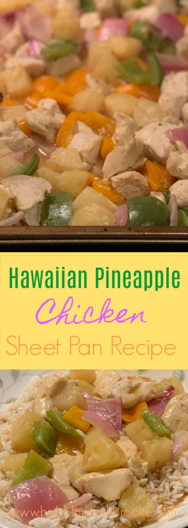 This chicken sheet pan recipe is so delicious and full of flavor that everyone in your family will love it! This Hawaiian Pineapple Chicken Sheet Pan recipe is also super easy to make. #sheetpandinner #sheetpanrecipe #hawaiianpineapplechickenrecipe #easydinnerrecipe #sheetpandinnerrecipe