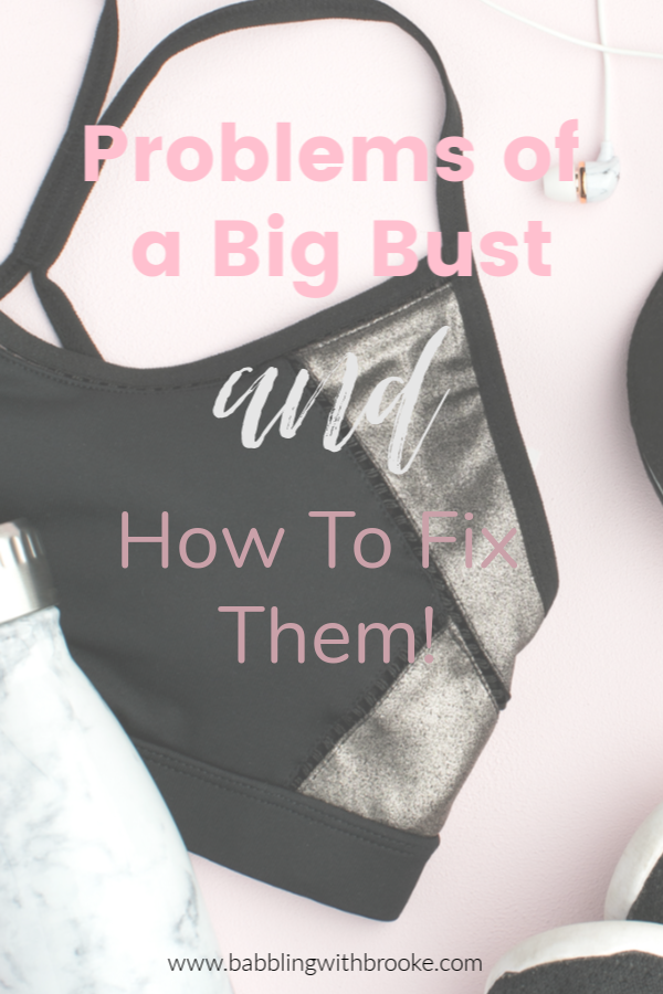 True problems of women with big breasts and how to fix them! The best products for big breasts and my thoughts on how to love your big breasts! #bigbreastproblems #bigbreastproducts #bestproductsforbigbreasts 